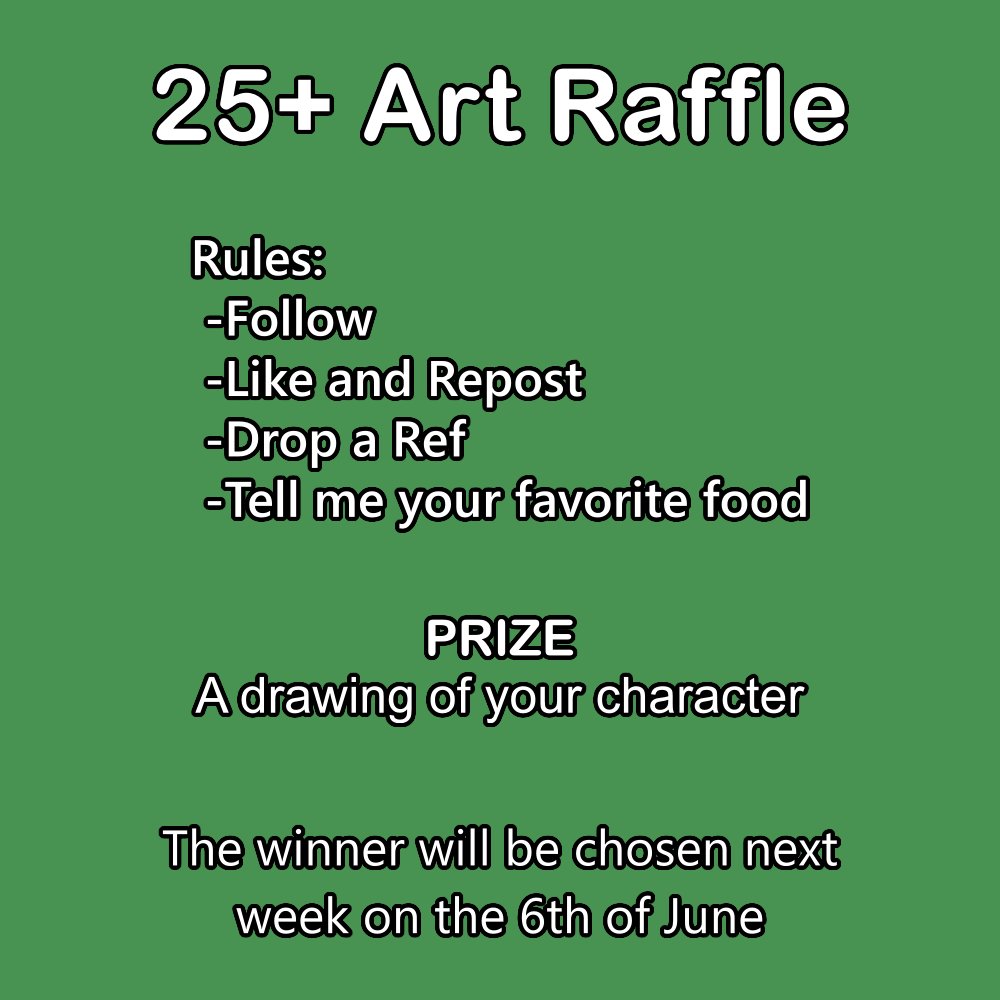 I got to the 25 followers, to celebrate I'll make an art raffle.

Follow, like, repost, drop a ref of your character and tell me what your favorite food is.

Prize is a full body drawing and I'll pick the winner next week on 6th of June. Examples bellow.
#raffle #artraffle