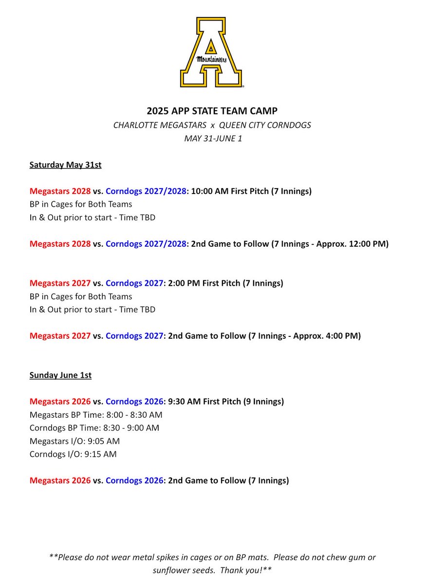 Charlotte Megastars Baseball Club will take on Queen City Corndogs       

Appalachian State Team Camp 

Saturday: Doubleheader 
2028 Megastars vs 2028 Corndogs 
2027 Megastars vs 2027 Corndogs 

Sunday: Doubleheader 
2026 Megastars vs 2026 Corndogs