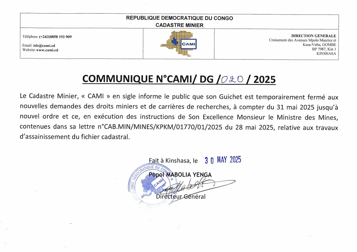 #RDC Le Cadastre Minier (CAMI) informe le public de la fermeture temporaire de son Guichet aux nouvelles demandes de droits miniers et de carrières de recherches à compter du 31 mai 2025, jusqu’à nouvel ordre. Cette décision intervient en exécution des instructions de Son