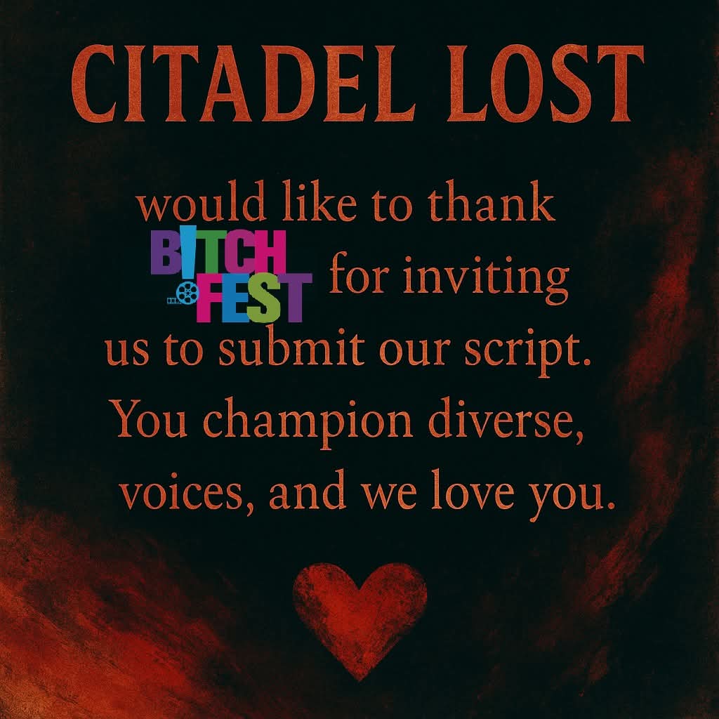 CitadelLostFilm's tweet photo. ✨ Citadel Lost is exceptionally thrilled to be invited by B!tchFest to submit our screenplay for competition. It's an honor to be considered by a festival that champions bold, powerful, and diverse voices in storytelling — and to stand among creators pushing the boundaries of film and television. We are grateful for the opportunity to share a story about legacy, resilience, and redemption. Thank you, B!tchFest, for creating a platform where new visions are not just seen, but celebrated. 💥

@bitchfestla 

#CitadelLost #Screenwriter #FilmFestival #BitchFestLA #IndieFilm #IndieScreenwriter #FemaleDrivenStories #WritersOfInstagram #WritersLife #Storytellers #DiversityInFilm #WomenInFilm #FilmmakerLife #ScriptToScreen #ScreenwritingLife #ScreenwritersOfInstagram #FestivalSeason #ScriptCompetition #EmergingVoices #BreakingBarriers #FilmIndustry #SupportIndieFilm #RepresentationMatters #LosAngelesFilm #AwardsSeason #HollywoodDreams #CinemaLovers #NewVoices #WriteTheFuture