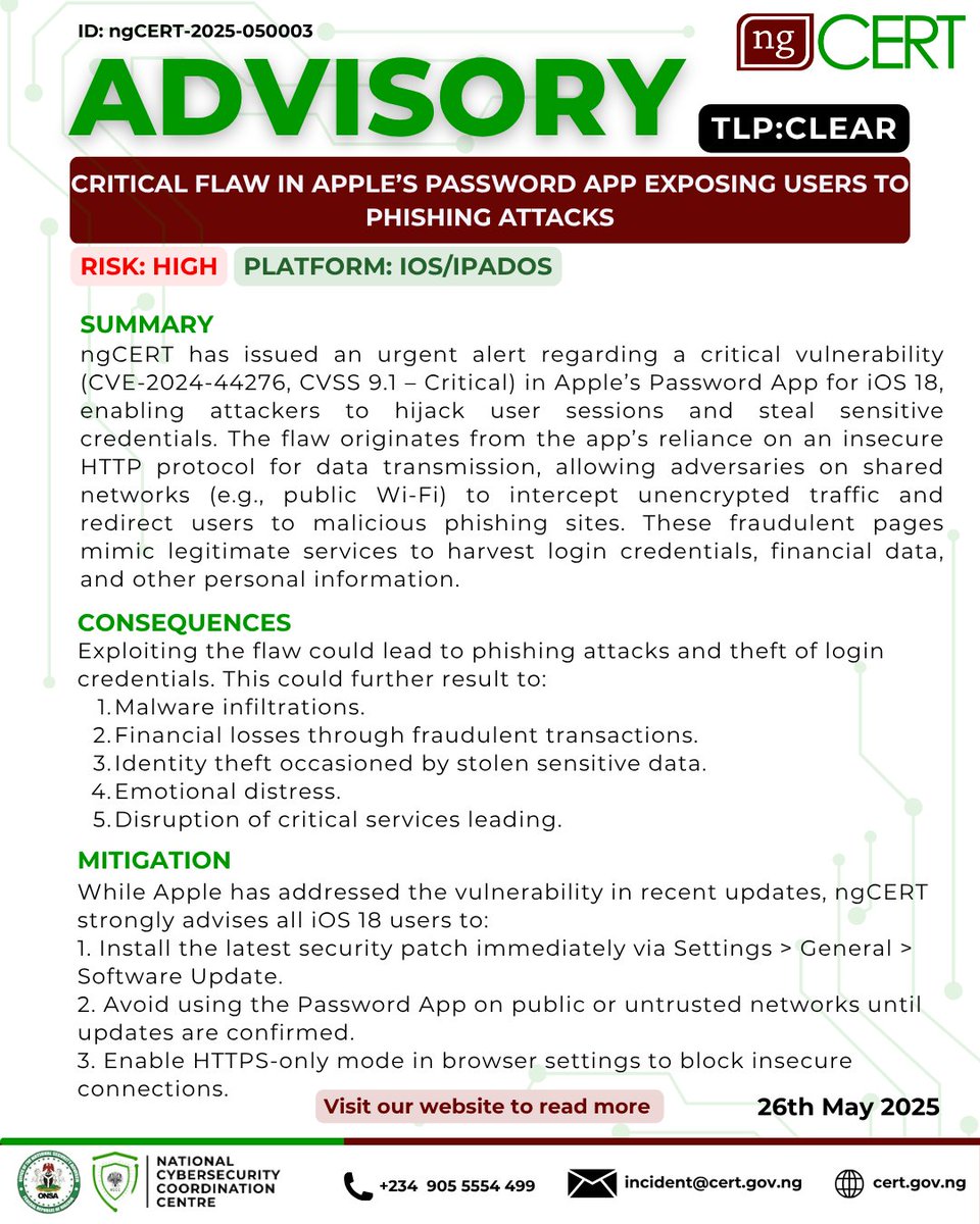 CRITICAL FLAW IN APPLE'S PASSWORD APP EXPOSING USERS TO PHISHING ATTACKS (CVE-2024-44276) 
Visit our website for more info
cert.gov.ng/advisories/cri…