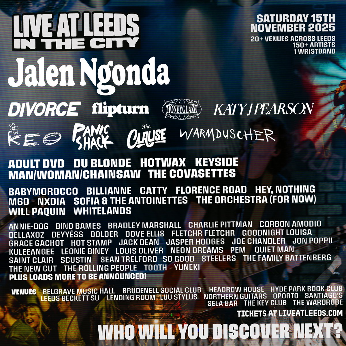 See Tickets (@seetickets) on Twitter photo .<a href="/liveatleedsfest/">Live at Leeds</a> In The City has unveiled the first line-up reveal for this November! 🔥 This year the bill is topped by modern soul powerhouse <a href="/JalenNgonda/">Jalen Ngonda</a> plus 50+ more acts including divorce, <a href="/flipturnband/">flipturn</a>, and <a href="/honeyglaze/">honeyglaze</a> 🤩.
🎟: bit.ly/4mFgkEK .<a href="/liveatleedsfest/">Live at Leeds</a> In The City has unveiled the first line-up reveal for this November! 🔥 This year the bill is topped by modern soul powerhouse <a href="/JalenNgonda/">Jalen Ngonda</a> plus 50+ more acts including divorce, <a href="/flipturnband/">flipturn</a>, and <a href="/honeyglaze/">honeyglaze</a> 🤩.
🎟: bit.ly/4mFgkEK