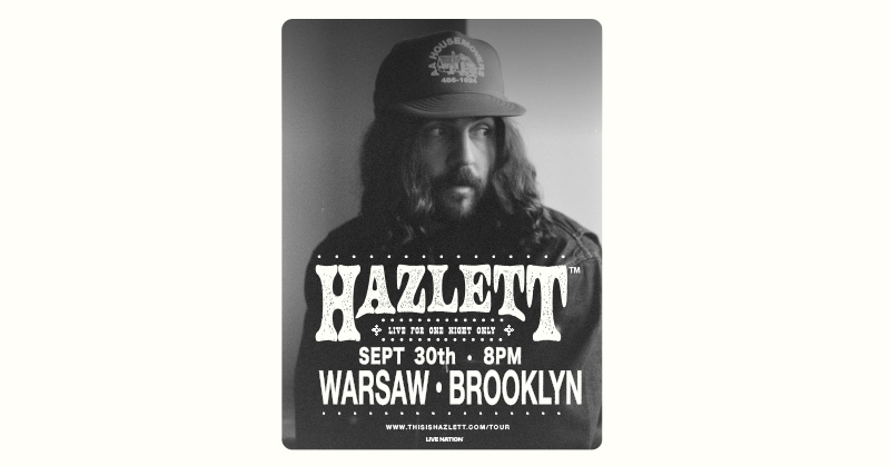 𝗝𝗨𝗦𝗧 𝗔𝗡𝗡𝗢𝗨𝗡𝗖𝗘𝗗 🔊 Hazlett &amp; co live in Brooklyn on September 30 in support of his forthcoming album 'last night you said you missed me' (out Sep 12)!

🎵 LN PRESALE - Tue, 6/3 @ 10am [code: TREBLE]
🎵 ON SALE - Fri, 6/6 @ 10am
🎟 livemu.sc/43Mi9aG