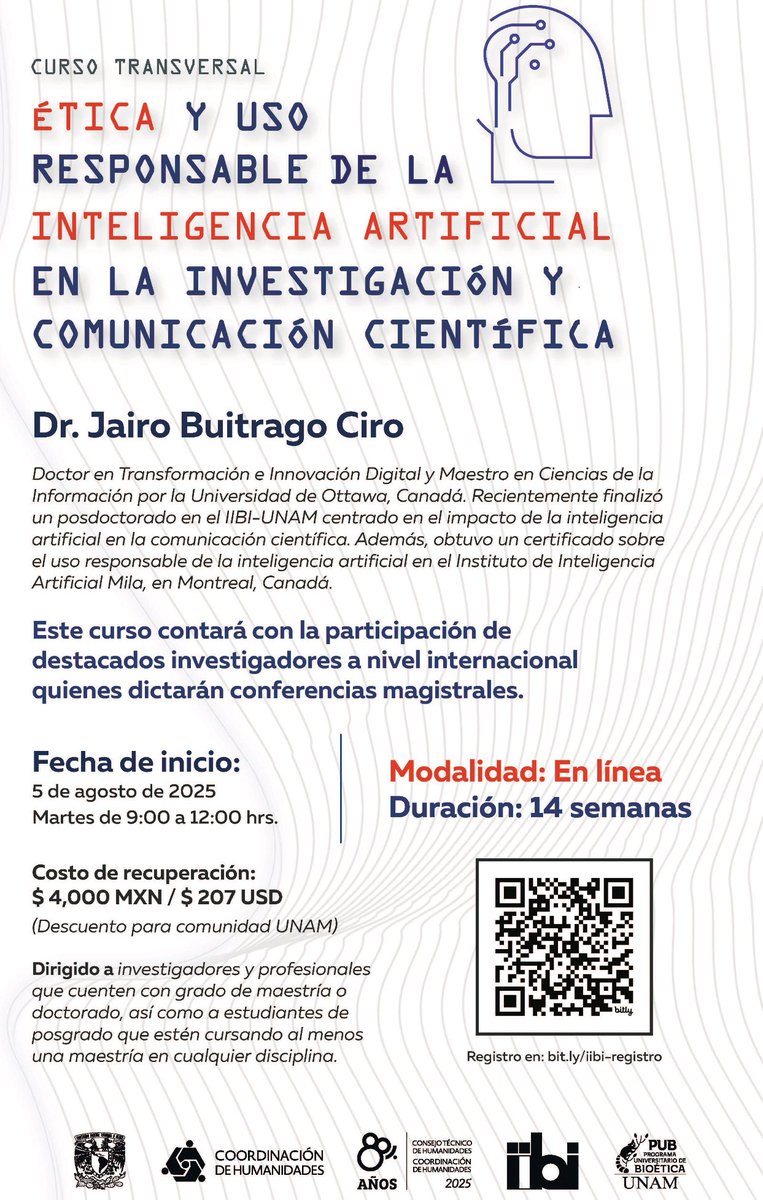 Bioética UNAM (@bioeticaunam) on Twitter photo El <a href="/IIBI_UNAM_MX/">IIBI - UNAM</a> invita al curso transversal: Ética y uso responsable de la inteligencia artificial en la investigación y comunicación científica.
Modalidad en línea
Duración: 14 semanas
Registro en: bit.ly/iibi-registro El <a href="/IIBI_UNAM_MX/">IIBI - UNAM</a> invita al curso transversal: Ética y uso responsable de la inteligencia artificial en la investigación y comunicación científica.
Modalidad en línea
Duración: 14 semanas
Registro en: bit.ly/iibi-registro