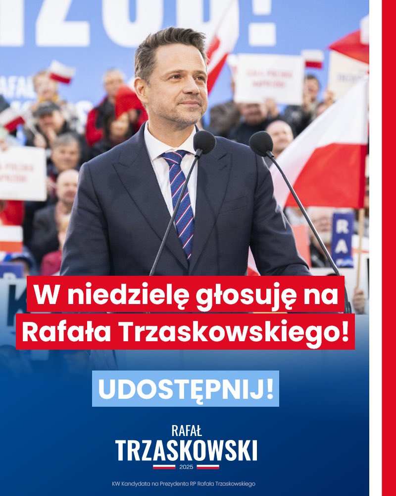 Trzaskowski2O25's tweet photo. Już w tę niedzielę wszyscy głosujemy #NaRafała❗️

🔁 Udostępnij, rozmawiaj, przekonuj - niech #WygraCałaPolska ✌️🇵🇱 https://t.co/vVm88UsQA9