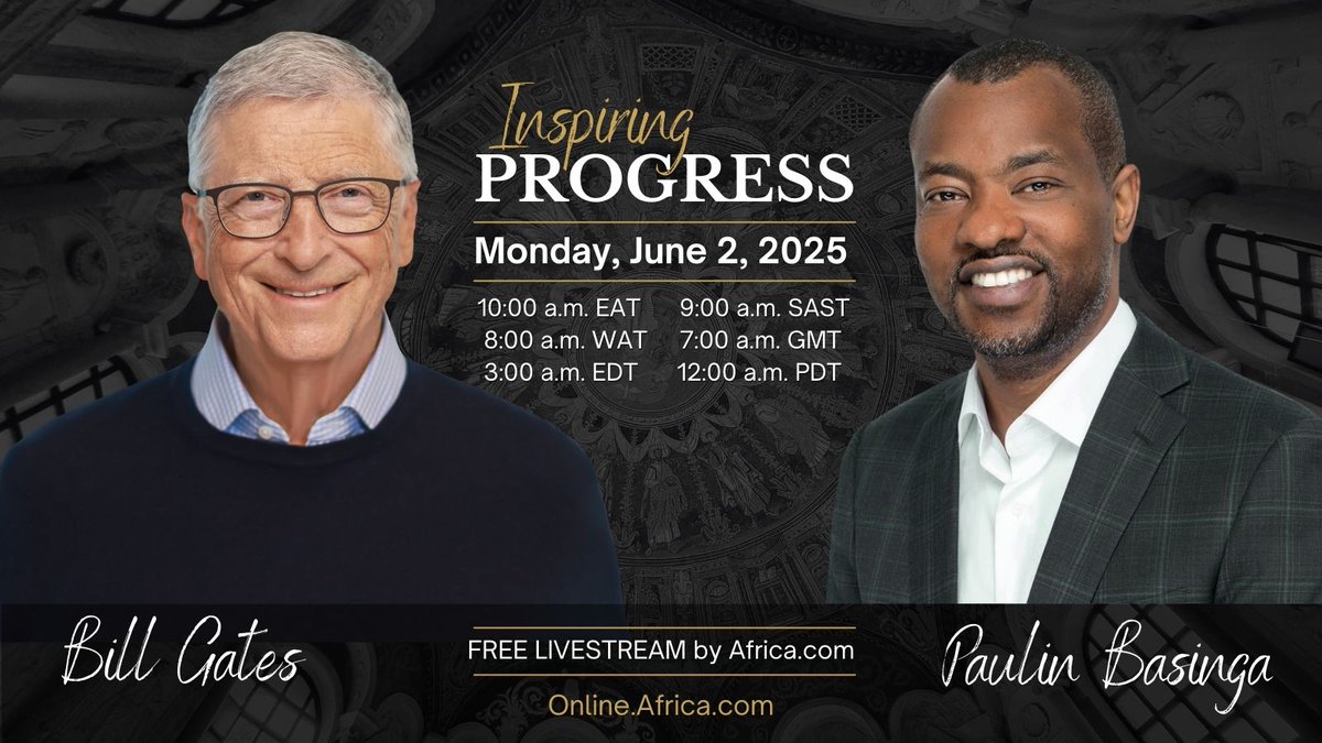 Gates Foundation Africa (@gatesafrica) on Twitter photo Big ideas. Real impact. Local leadership.🌍✨
Join <a href="/BillGates/">Bill Gates</a> and <a href="/pbasinga/">Paulin Basinga</a> for a powerful conversation on innovation, resilience, and African-led progress.
📅Monday, June 2, 2025
📷10.00AM EAT | 9AM SAST | 8AM WAT
Register here: online.africa.com/inspiring-prog… Big ideas. Real impact. Local leadership.🌍✨
Join <a href="/BillGates/">Bill Gates</a> and <a href="/pbasinga/">Paulin Basinga</a> for a powerful conversation on innovation, resilience, and African-led progress.
📅Monday, June 2, 2025
📷10.00AM EAT | 9AM SAST | 8AM WAT
Register here: online.africa.com/inspiring-prog…
