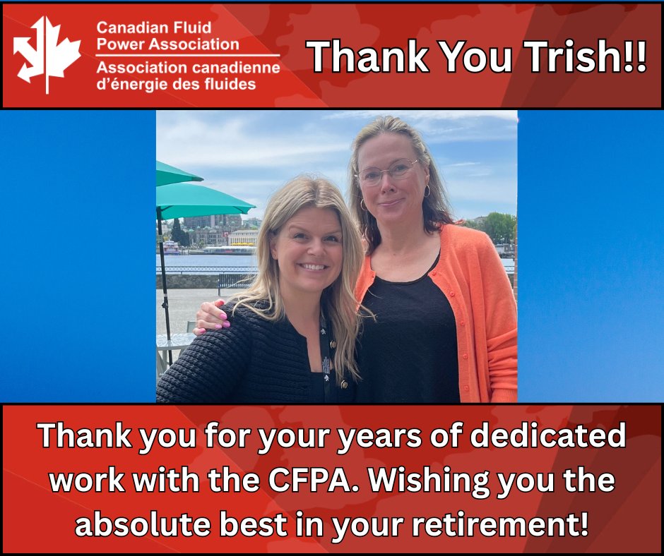 We at the CFPA would like to say a massive thanks to Trish Torrance for her years of hard work and dedication. It has been an absolute pleasure working with her and we wish her all the best. Congratulations on your retirement Trish!!
#CFPA #fluidpower #canada #hydraulics