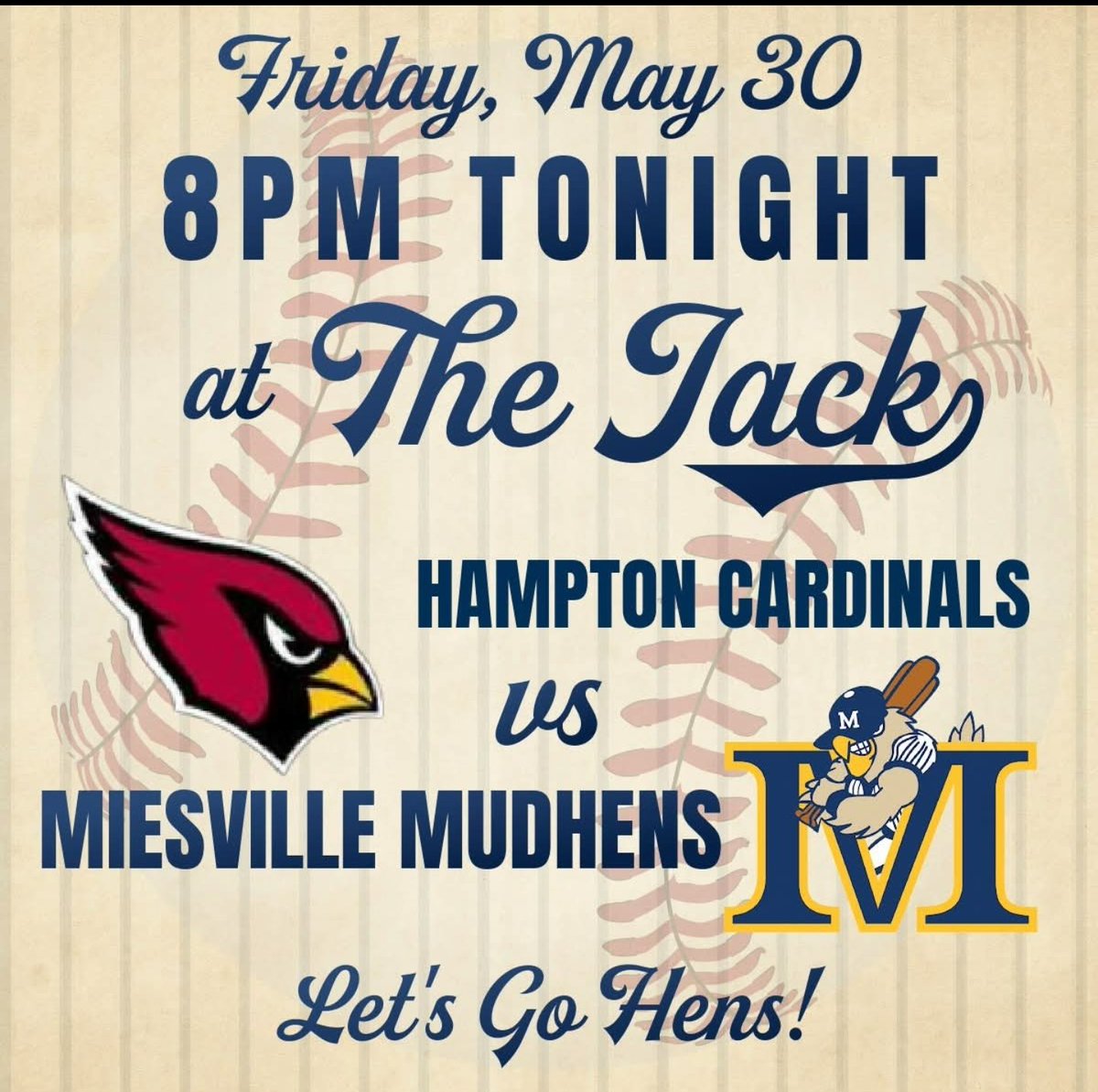 First Friday Night Lights of the season at The Jack! C'mon out!
Hampton Cardinals  vs. Miesville Mudhens
🕗 8:00 First Pitch
📍Jack Ruhr Field
📻 KDWA Radio
Let's GOOOOOOO Hens!