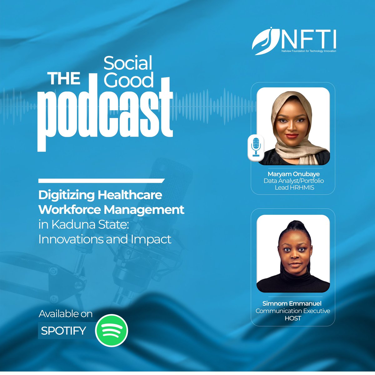 Natview Foundation for Technology Innovation (@nftiafrica) on Twitter photo OUT NOW!
Our premiere episode of The Social Good Podcast is live! 
In this episode, we’re joined by Maryam Onubaye, Data Analyst at NFTI and Project Lead on the Human Resource for Health Management Information System (HRHMIS), to explore how Kaduna State is leveraging data to OUT NOW!
Our premiere episode of The Social Good Podcast is live! 
In this episode, we’re joined by Maryam Onubaye, Data Analyst at NFTI and Project Lead on the Human Resource for Health Management Information System (HRHMIS), to explore how Kaduna State is leveraging data to