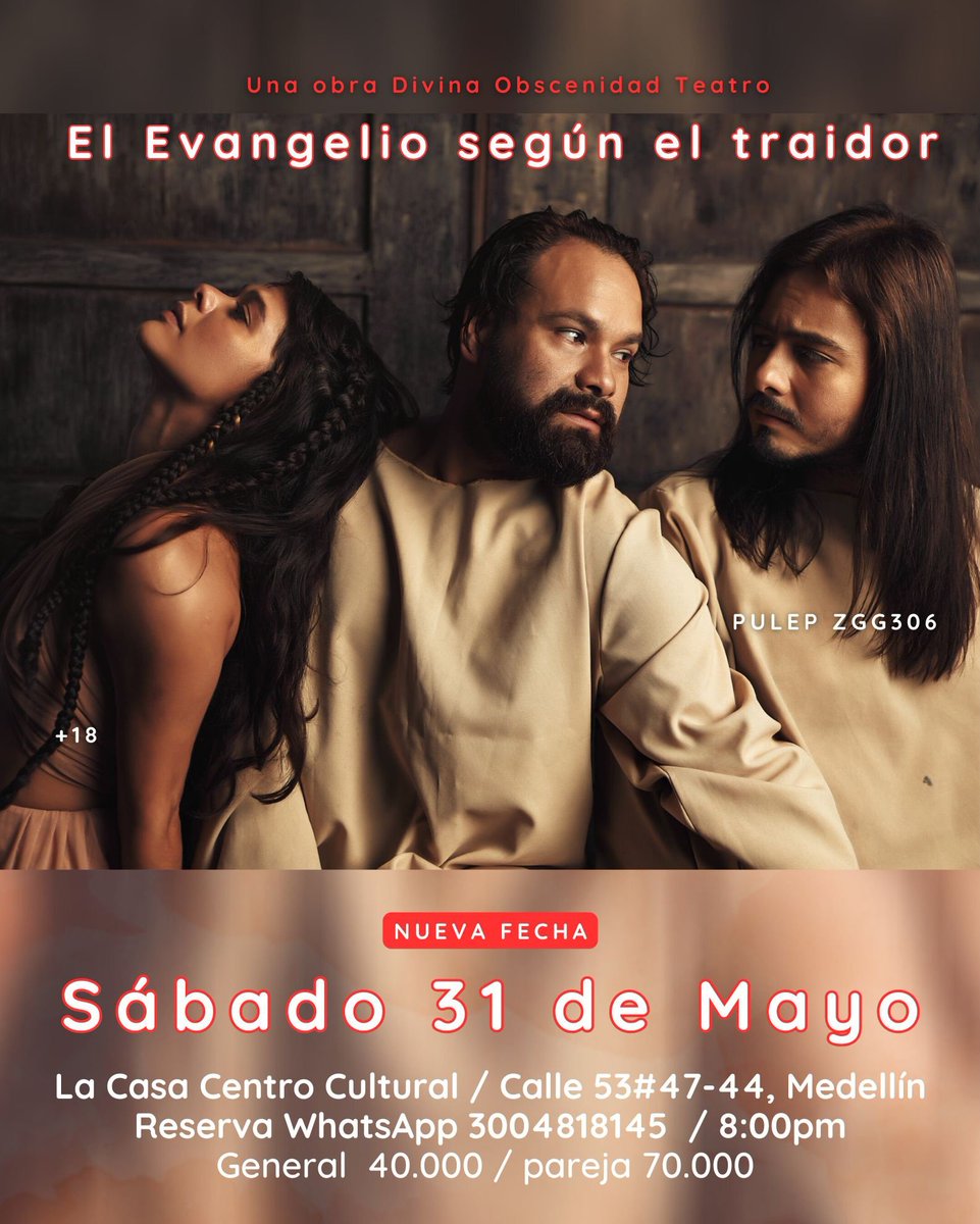 Vamos con una fecha más de El Evangelio según el Traidor en #Medellín