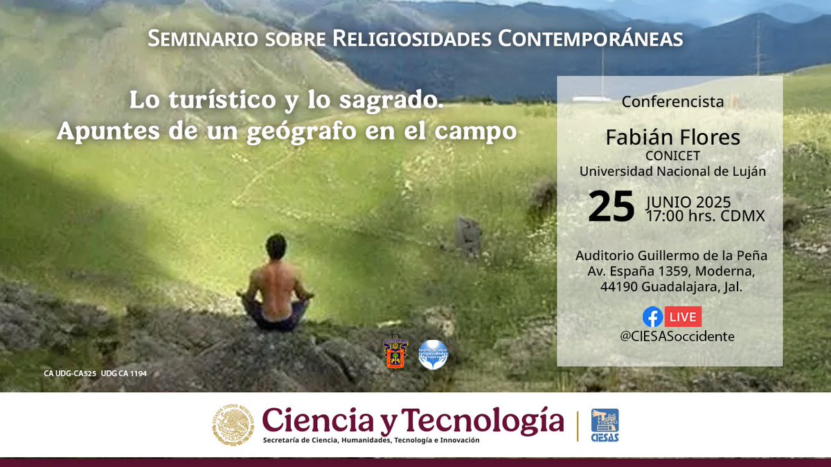 CIESAS Occidente (@ciesasoccte) on Twitter photo #EsHoy a las 17:00 horas
Lo turístico y lo sagrado. Apuntes de un geógrafo en el campo con Fabián Flores
Auditorio Guillermo de la Peña📍Av. España 1359, Moderna, Guadalajara.
Facebook 🎥 facebook.com/share/16jEkJct…
<a href="/ciesas/">CIESAS</a> <a href="/udg_oficial/">Universidad de Guadalajara</a> <a href="/Conicet/">Conicet</a> <a href="/UNLuOficial/">Universidad Nacional de Luján</a> #EsHoy a las 17:00 horas
Lo turístico y lo sagrado. Apuntes de un geógrafo en el campo con Fabián Flores
Auditorio Guillermo de la Peña📍Av. España 1359, Moderna, Guadalajara.
Facebook 🎥 facebook.com/share/16jEkJct…
<a href="/ciesas/">CIESAS</a> <a href="/udg_oficial/">Universidad de Guadalajara</a> <a href="/Conicet/">Conicet</a> <a href="/UNLuOficial/">Universidad Nacional de Luján</a>