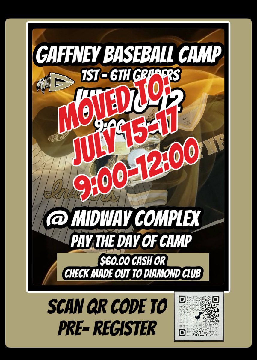 GAFFNEY BASEBALL CAMP DATES MOVED