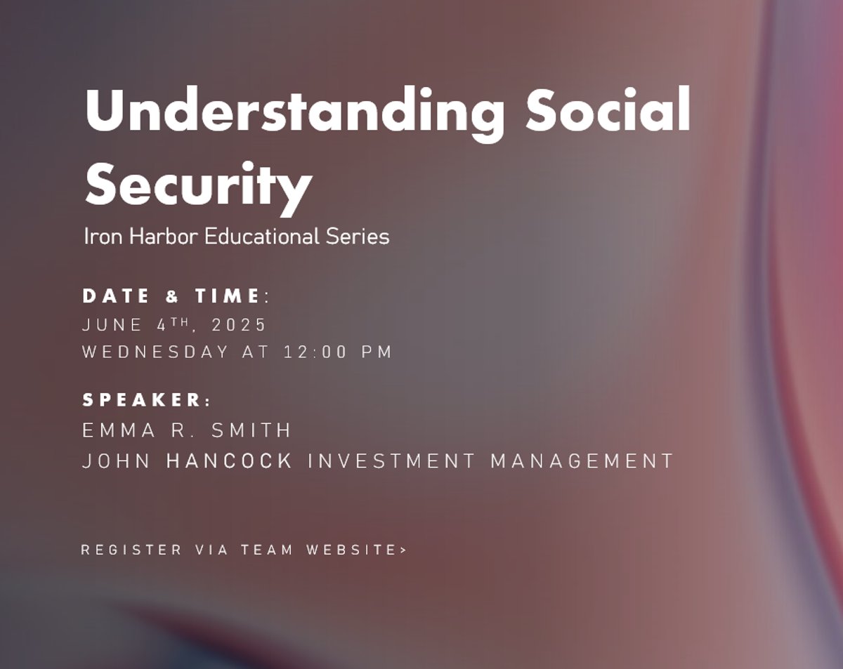 PaulJFallaceMS's tweet photo. The Iron Harbor Group is hosting our June 2025 Education Series. Join our speaker to engage in a conversation about social security. Register through the team website link below:
https://t.co/OsvxRAuP2O https://t.co/lOSsVKIDRz