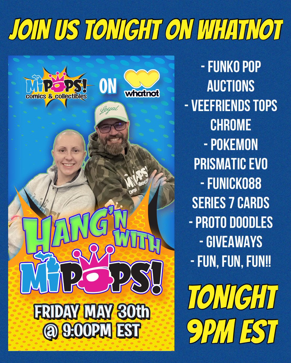 Join us TONIGHT on #WhatNot starting at 9pm EST.
What’s on tap: 
- #FunkoPop Auctions
- #VeeFriends Topps Chrome Core Cards
- FUNicKO88 Card Pre-sale/auction
- #Pokemon Prismatic Evolutions ETB breaks
- Giveaways

#MiPOPS! Where #NerdsUnite
