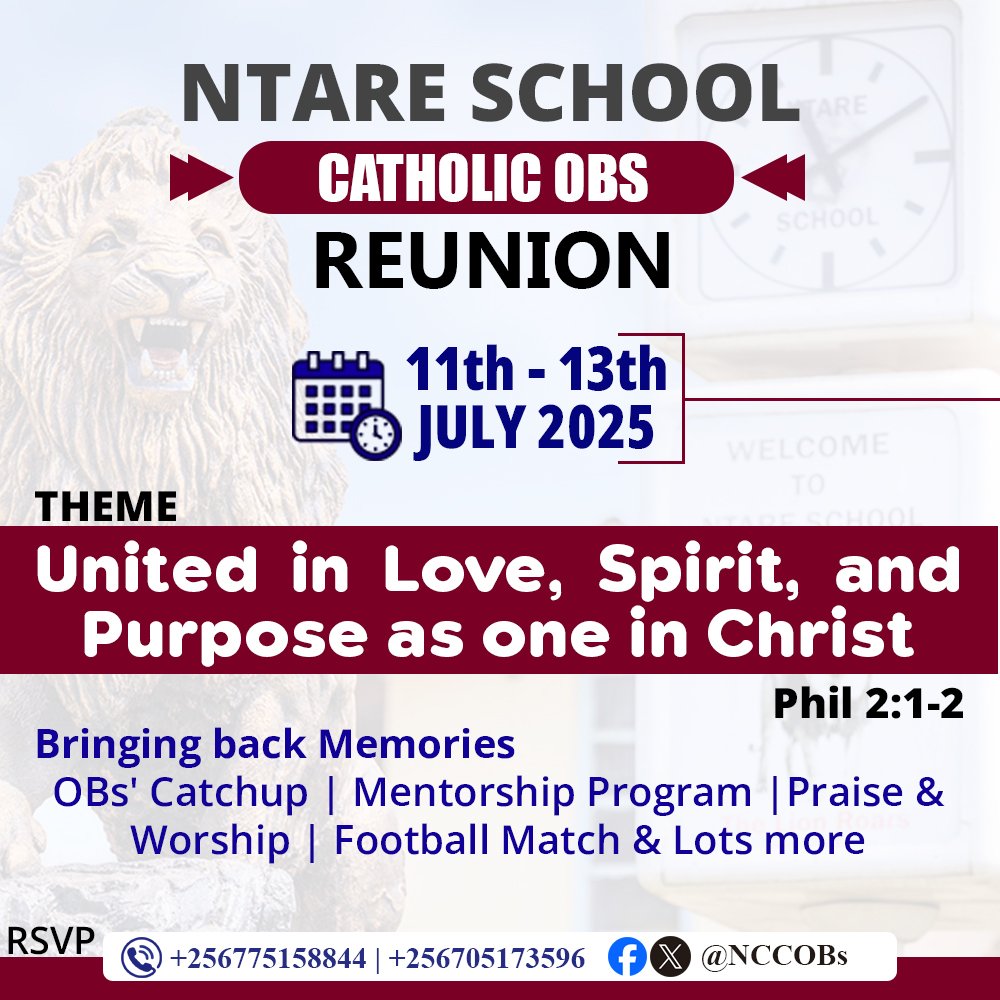 JUST IN: Our much anticipated Ntare Catholic OBs Reunion will take place from Friday, 11th to 13th July 2025.
More details will be shared #NCCOBsReunion2025