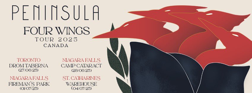 PeninsulaSound's tweet image. 🕊️ We’re flying north this summer!
Peninsula – Four Wings Tour 🇨🇦
📍 June 27 Drom Taberna, Toronto
📍 June 28 Camp Cataract, Niagara Falls
📍 July 1 Fireman’s Park, Niagara Falls
📍 July 4 Warehouse, St. Catharines
#FourWingsTour2025 #PeninsulaSound