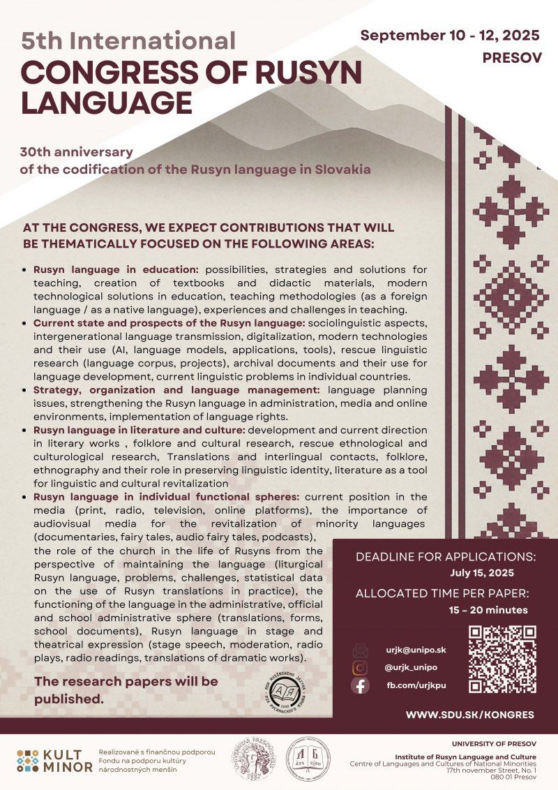 🇪🇺🇸🇰 Словакія, Пряшів: від 10. до 12. септембра 2025 буде проходити «V. меджінародный конґрес русиньского языка», котрый орґанізує “Інститут русиньского языка і културы Пряшівского університета” із нагоды 30-ого юбілея кодифікації русиньского языка на Словакії.