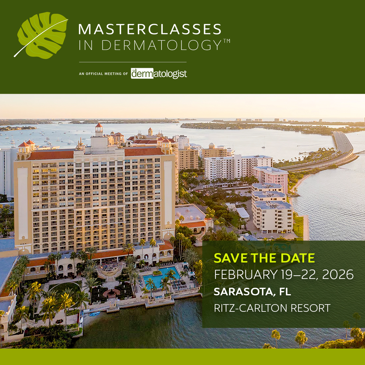Save the date! 
#MasterclassesInDermatology convenes Feb 19–22, 2026, Sarasota, FL! Join us for an interdisciplinary, career-elevating experience designed for dermatology professionals.

Registration is open! Explore the new site &amp; join us.
hubs.ly/Q03p_81J0