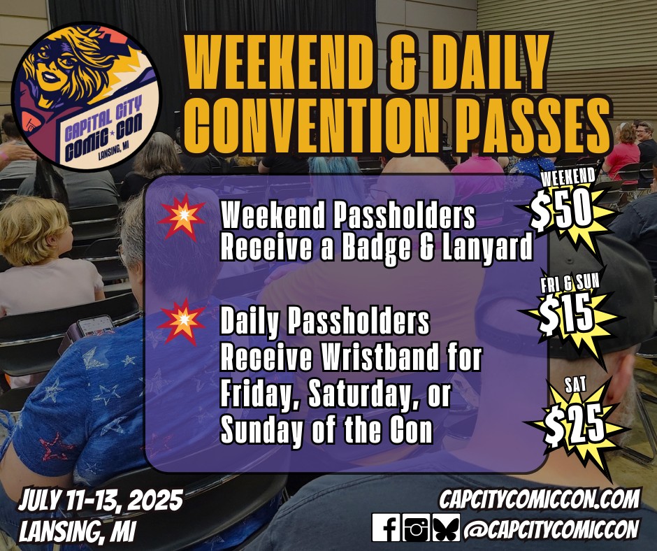 CALLING ALL COMIC LOVERS!💥
Capital City Comic Con will be here before you know it - only SIX WEEKS AWAY! 7/11-7/13

You don't want to miss one of our biggest events of the year and mid-Michigan's biggest Comic Con! 

For more information please visit: capcitycomiccon.com