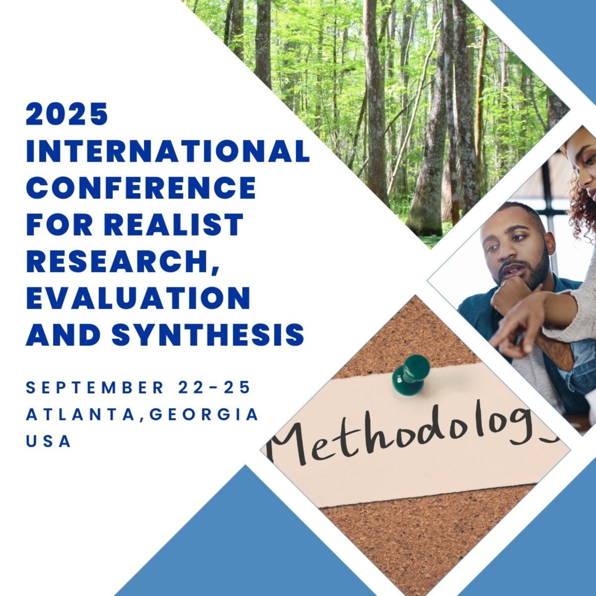 Registration is OPEN for the 2025 International Conference for Realist Research, Evaluation and Synthesis! Join us in Atlanta, Georgia, USA, September 22–25: t.gsu.edu/44MNYCc