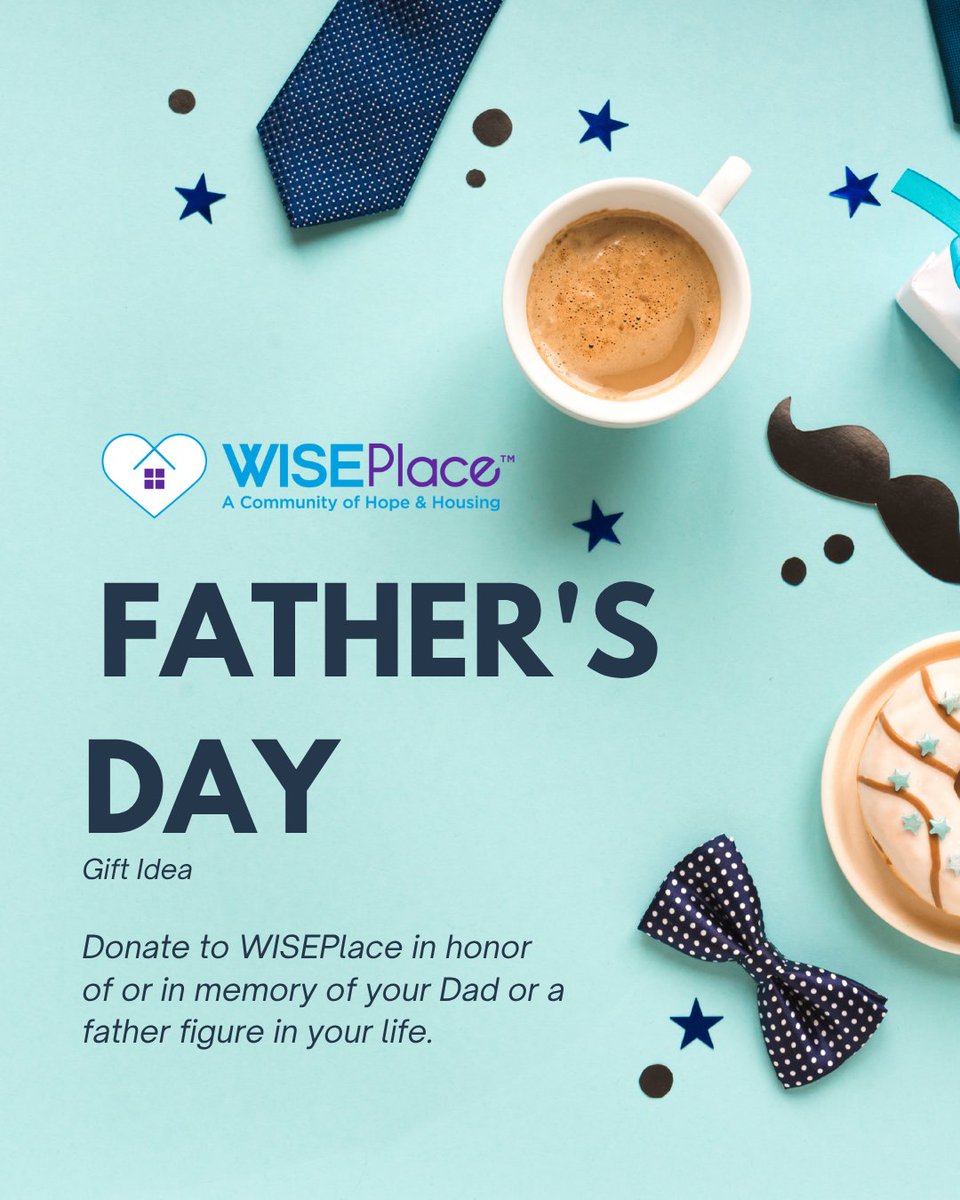 Father’s Day is coming up on June 15th. What do you get the Dad that has it all? A tribute gift to #WISEPlace in honor of or in memory of an amazing father figure in your life can help end homelessness for vulnerable women. wiseplace.org/donate-now/  #fathersdaygiftideas