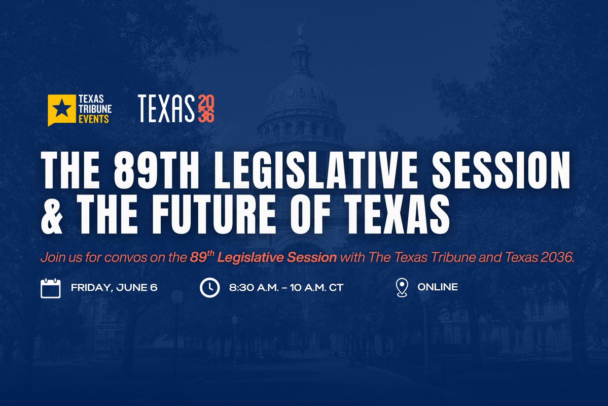 Texas 2036 (@texas2036) on Twitter photo What happened during the 89th #txlege session — and how will you be impacted?
Join <a href="/TexasTribune/">Texas Tribune</a> & Texas 2036 for a virtual event on June 6, where we'll recap this session's biggest issues: school funding, housing, water and more.
RSVP here: bit.ly/43o5RpO What happened during the 89th #txlege session — and how will you be impacted?
Join <a href="/TexasTribune/">Texas Tribune</a> & Texas 2036 for a virtual event on June 6, where we'll recap this session's biggest issues: school funding, housing, water and more.
RSVP here: bit.ly/43o5RpO