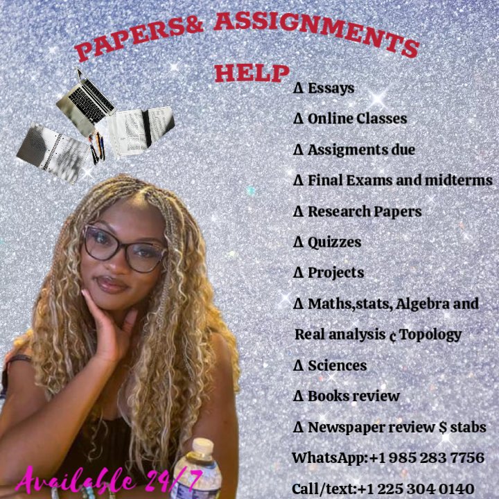 I'm a proficient academic writer. Please hire me  to do your; #essays #assignments #ONLINE CLASSES #Exams, quizzes, tests  #maths,  #English &amp;Literature #thesis #All Majors 
Good grades assured ✅
call or text +1 (225) 304-0140