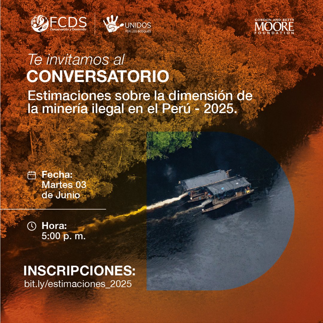 FCDS_Peru's tweet image. 📌 Conversatorio | Estimaciones sobre la dimensión de la minería ilegal en el Perú – 2025  

La minería ilegal es una de las mayores amenazas socioambientales del Perú. Sin embargo, no contamos con un sistema integral que permita medir su verdadera dimensión, lo que limita…