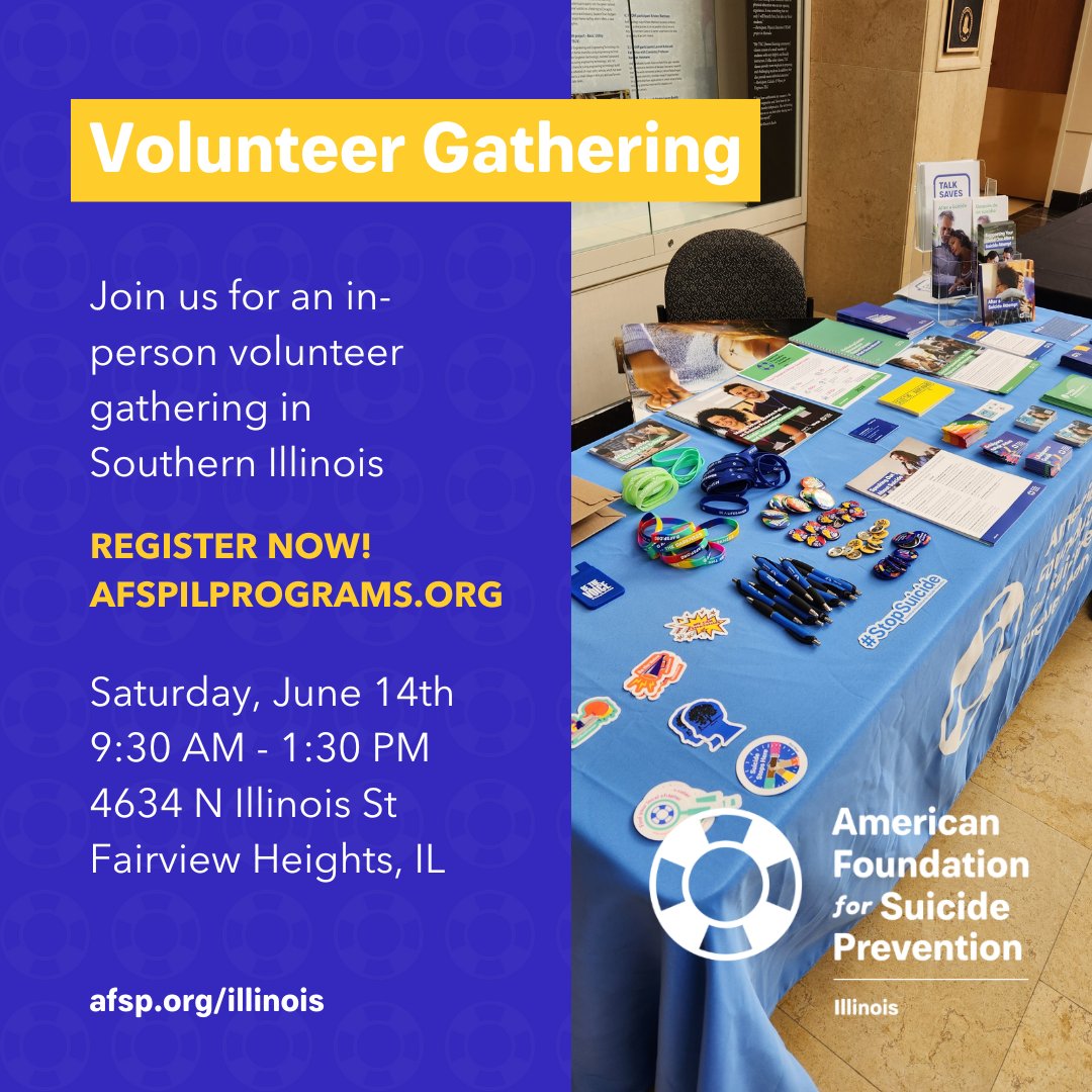 We invite you to a volunteer training for people in the Southern Illinois area. We are excited to offer this chance to get more involved with AFSP IL. REGISTER AT AFSPILPROGRAMS.ORG or AFSP.ORG/ILLINOIS