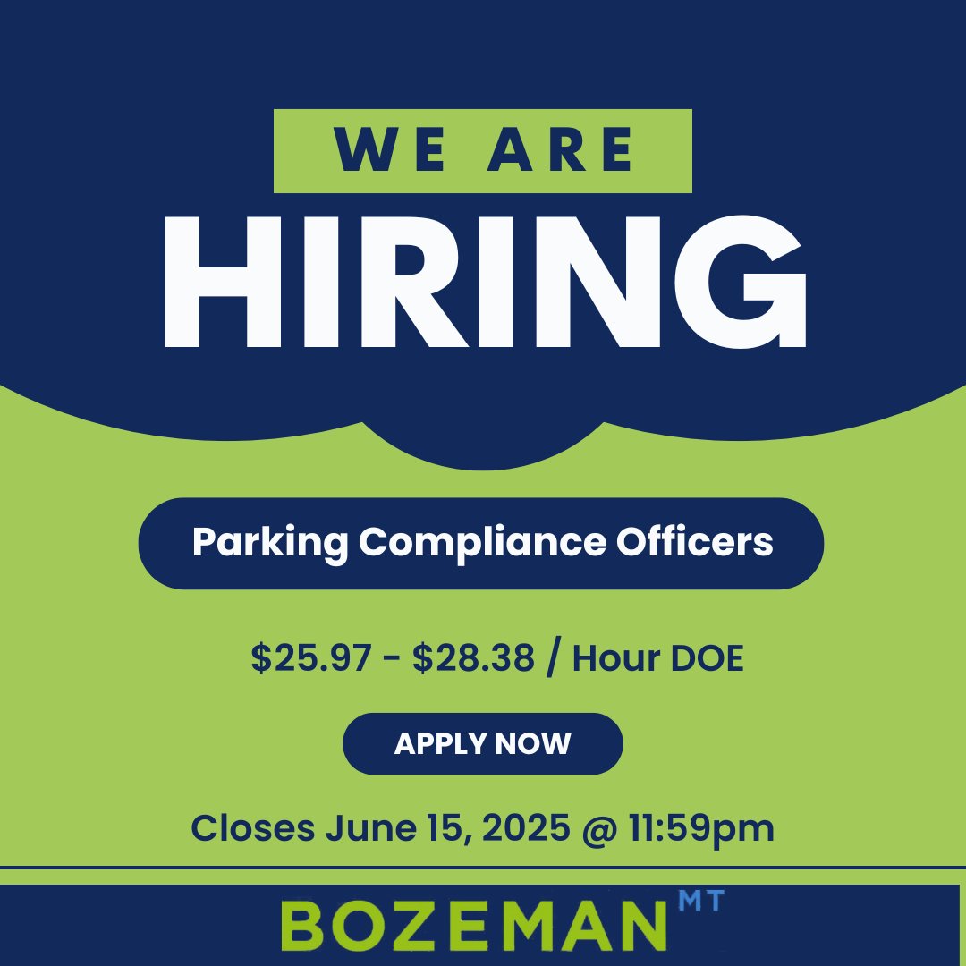 The City of Bozeman is now accepting applications for Parking Compliance Officers.
💰 $25.97 - $28.38 per hour
📝 Deadline to apply online is June 15, 2025 at 11:59pm at bozeman.net/jobs?utm_sourc….