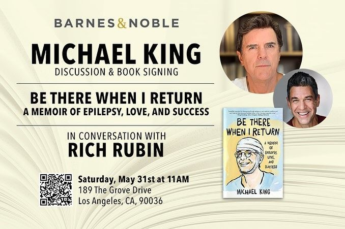 Michael King will be at Barnes &amp; Noble - The Grove tomorrow (Saturday, May 31) at 11:00 am to discuss his memoir with Rich Rubin. For more info, scan the QR code!