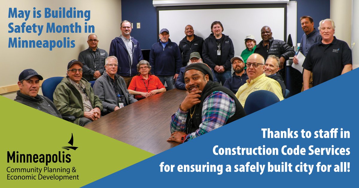May is Building Safety Month in Minneapolis! We’re sending a big THANK YOU to our Construction Code Services team - inspectors, plans examiners, building officials, &amp; supervisors who help keep buildings safe by enforcing MN State Building Code. minneapolismn.gov/government/dep…