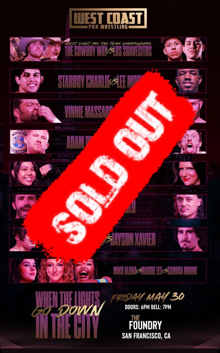 West Coast Pro (@wcproofficial) on Twitter photo WE ARE SOLD OUT!!!
If you missed your ticket, it is streaming live on <a href="/HighspotsWN/">Highspots.TV</a>
Tickets are available cruel summer!
WestCoastPro.EventBrite.Com WE ARE SOLD OUT!!!
If you missed your ticket, it is streaming live on <a href="/HighspotsWN/">Highspots.TV</a>
Tickets are available cruel summer!
WestCoastPro.EventBrite.Com