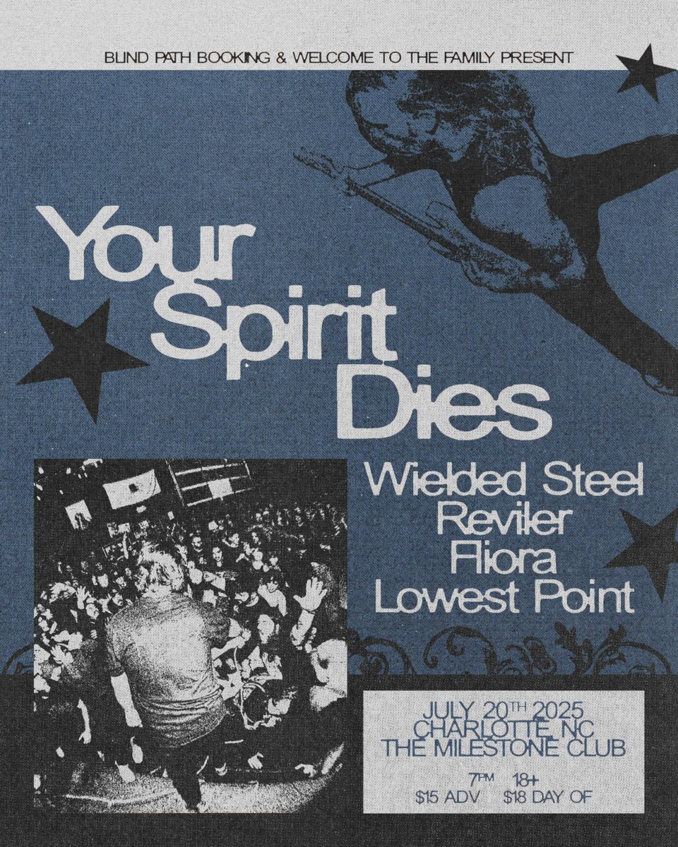 SC’s <a href="/yourspiritdies/">YOUR SPIRIT DIES</a>, <a href="/WieldedSteel/">Wielded Steel</a>, Reviler, Fliora, and new band Lowest Point at <a href="/MILESTONECLUB/">The Milestone Club</a> on July 20th

Charlotte is excited to have this one roll through.

Get a ticket at welcometothefamily.net