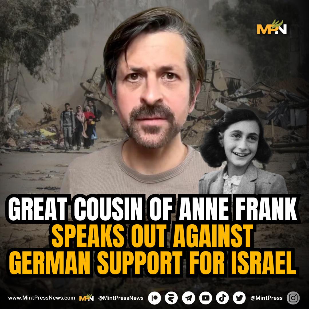 "This goes out to the people of this world. I am the great cousin of Anne Frank, the girl who was murdered by the Nazis... I speak out very clearly against the murder of Palestinians."

Video footage circulating online shows Anne Frank's great cousin speaking out against