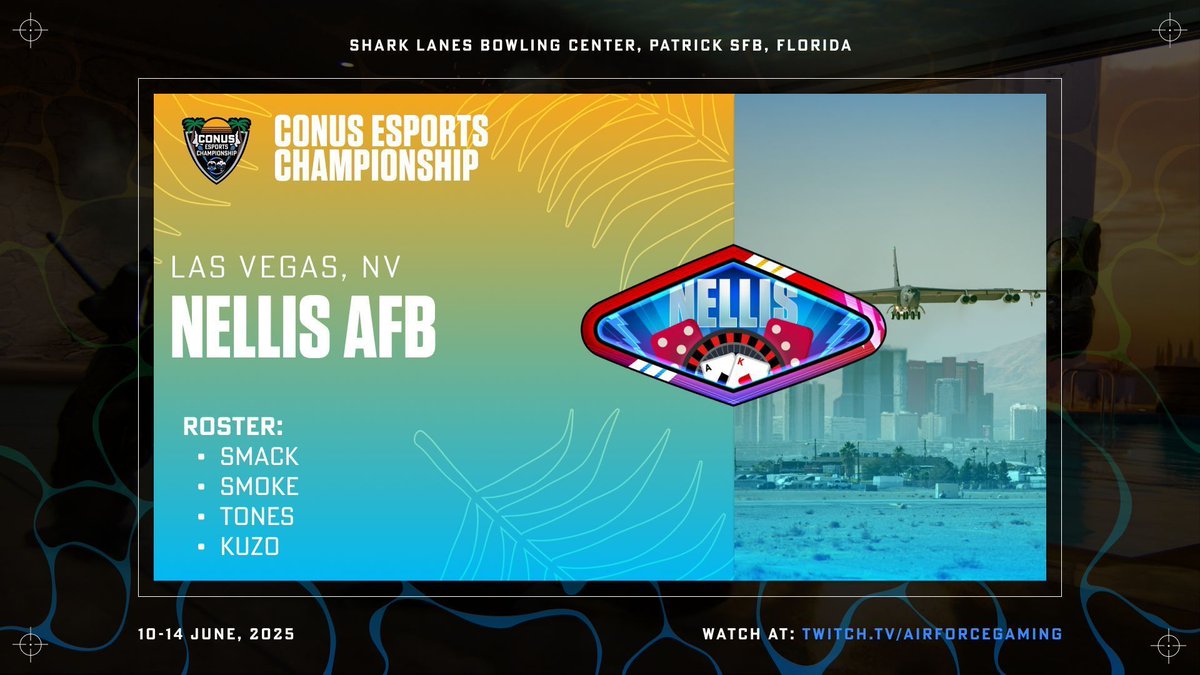 // NELLIS AFB -  CONUS Esports Championship 
// TEAM ROSTER STATUS: DECLASSIFIED

Check out who will be representing Team Nellis in the CONUS Esports Championship at Patrick SFB! 

- Smack
- Smoke
- Tones
- Kuzo 

📆 10-14 June, 2025
📺 twitch.tv/airforcegaming