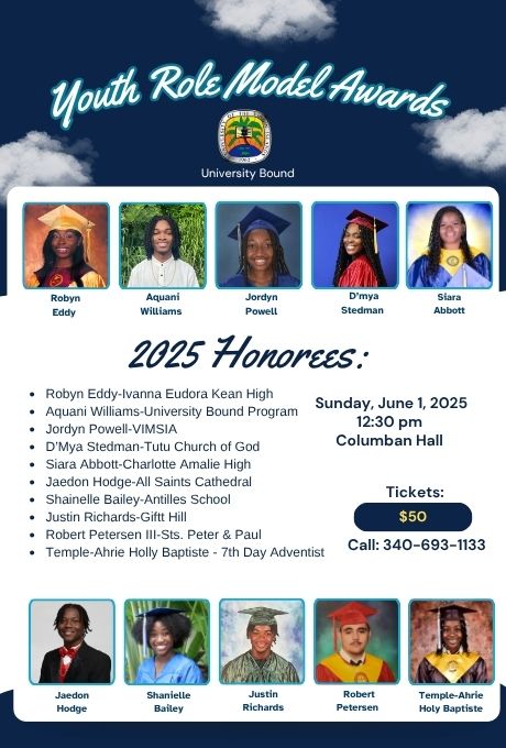 The University of the Virgin Islands’ University Bound Program will celebrate the accomplishments high school seniors at the 34th Annual Youth Role Model Awards Luncheon on Sunday, June 1, 2025, at 12:30 p.m. at Columban Hall in Anna’s Retreat.
Read More.
uvi.edu/news/2025/25_0…