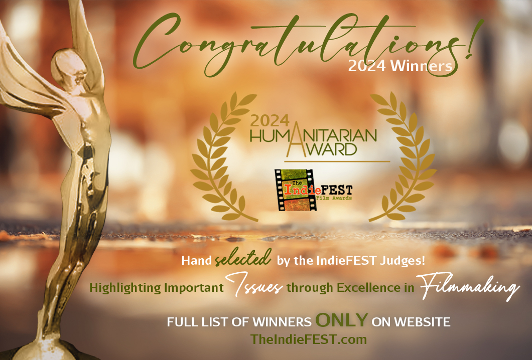 CONGRATULATIONS to all the 2024 IndieFEST Humanitarian Award Winners! The Judges are honored to present this significant award to these deserving filmmakers! We salute you and your desire to bring change to the world through excellent filmmaking!

theindiefest.com/humanitarian-a…