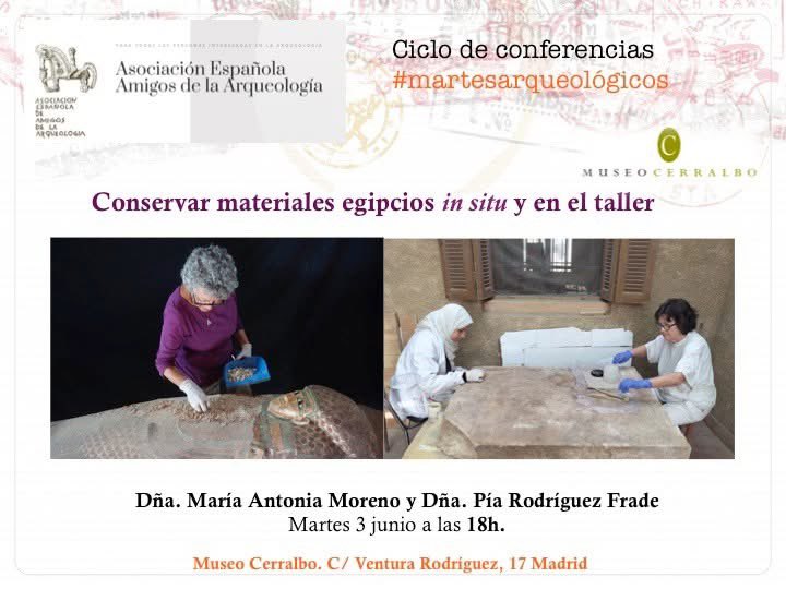 Asociación Española de Amigos de la Arqueología (@aeaarqueologia) on Twitter photo El próximo #martesarqueologico os esperamos en el <a href="/MuseoCerralbo/">MuseoCerralbo</a> a las 18h, con las conservadoras y restauradoras María Antonia Moreno y Pía Rodríguez Frade, que nos hablarán de la conservación de los materiales egipcios.
¡No os lo perdáis!
Entrada libre hasta completar aforo. El próximo #martesarqueologico os esperamos en el <a href="/MuseoCerralbo/">MuseoCerralbo</a> a las 18h, con las conservadoras y restauradoras María Antonia Moreno y Pía Rodríguez Frade, que nos hablarán de la conservación de los materiales egipcios.
¡No os lo perdáis!
Entrada libre hasta completar aforo.