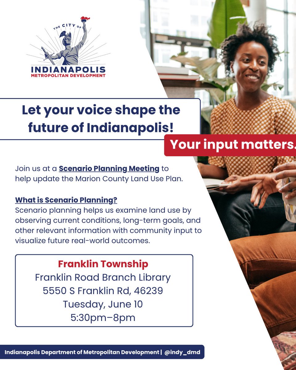 Indy DMD is updating the Pattern Book and Land Use Map and your input matters! The Franklin Township Scenario Planning Meeting is happening on Tuesday, June 10. Come share your ideas and help influence how land is used in your neighborhood.
