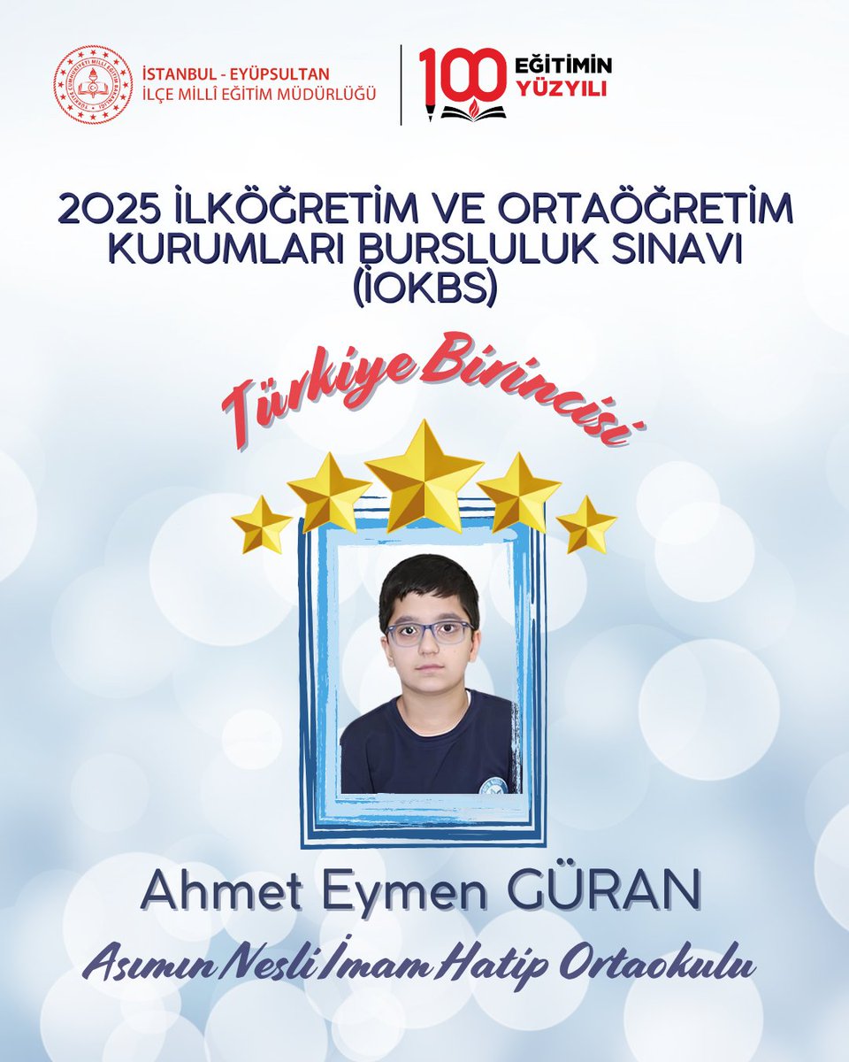 💫Asımın Nesli İmam Hatip Ortaokulu 5. sınıf öğrencimiz Ahmet Eymen GÜRAN, 2025 İlköğretim ve Ortaöğretim Kurumları Bursluluk Sınavı (İOKBS)’nda tüm soruları doğru cevaplayarak 500 tam puanla Türkiye 1️⃣.si olmuştur ✨🎉💫

Başarısıyla bizleri gururlandıran öğrencimizi tebrik