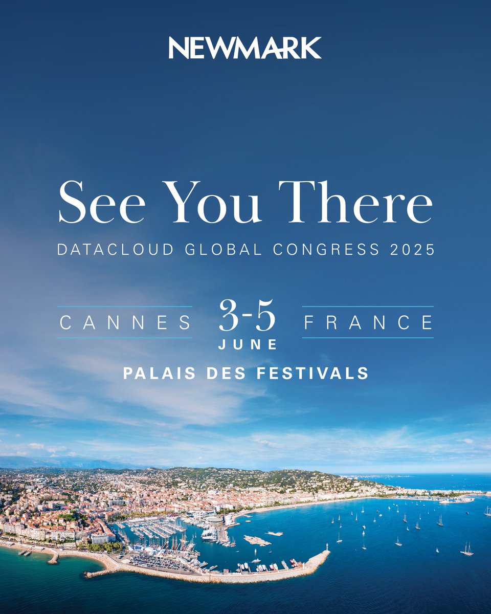 Newmark is a proud participant and sponsor of <a href="/BroadGroup_Intl/">Datacloud</a>'s Datacloud Global Congress 2025 in Cannes, France, 3-5 June. Our industry experts will be onsite at the Palais des Festivals. See you there.