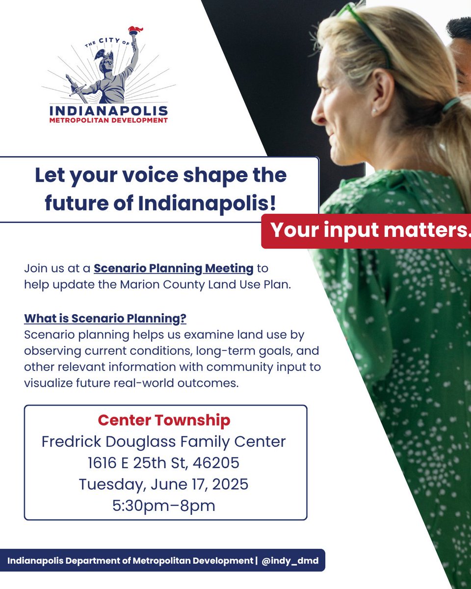 Indy DMD is updating the Pattern Book and Land Use Map and your input matters! The Center Township Scenario Planning Meeting is happening on Tuesday, June 17. Come share your ideas and help influence how land is used in your neighborhood.