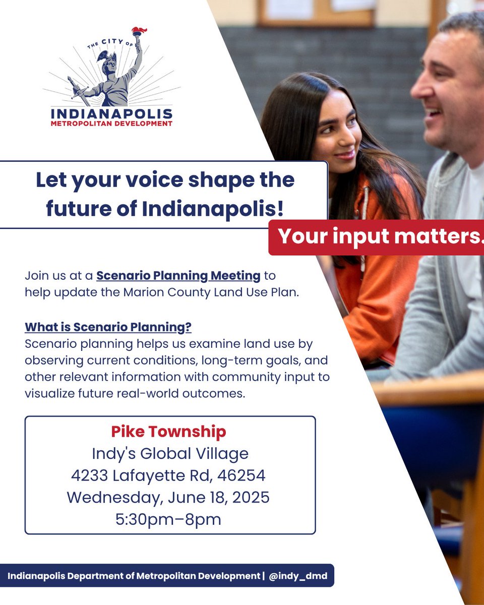 Indy DMD is updating the Pattern Book and Land Use Map and your input matters! The Pike Township Scenario Planning Meeting is happening on Wednesday, June 18. Come share your ideas and help influence how land is used in your neighborhood.