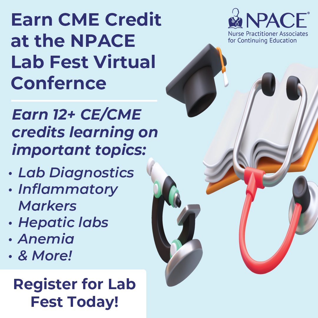 Earn CE/CME credit at the NPACE Lab Fest Virtual Conference!
Earn 12+ CE/CME credit August 20-21st learning from expert speakers &amp; feel more confident in dealing with your lab orders, interpretations &amp; understanding after this event.
Register today!
hubs.li/Q03pWnyS0