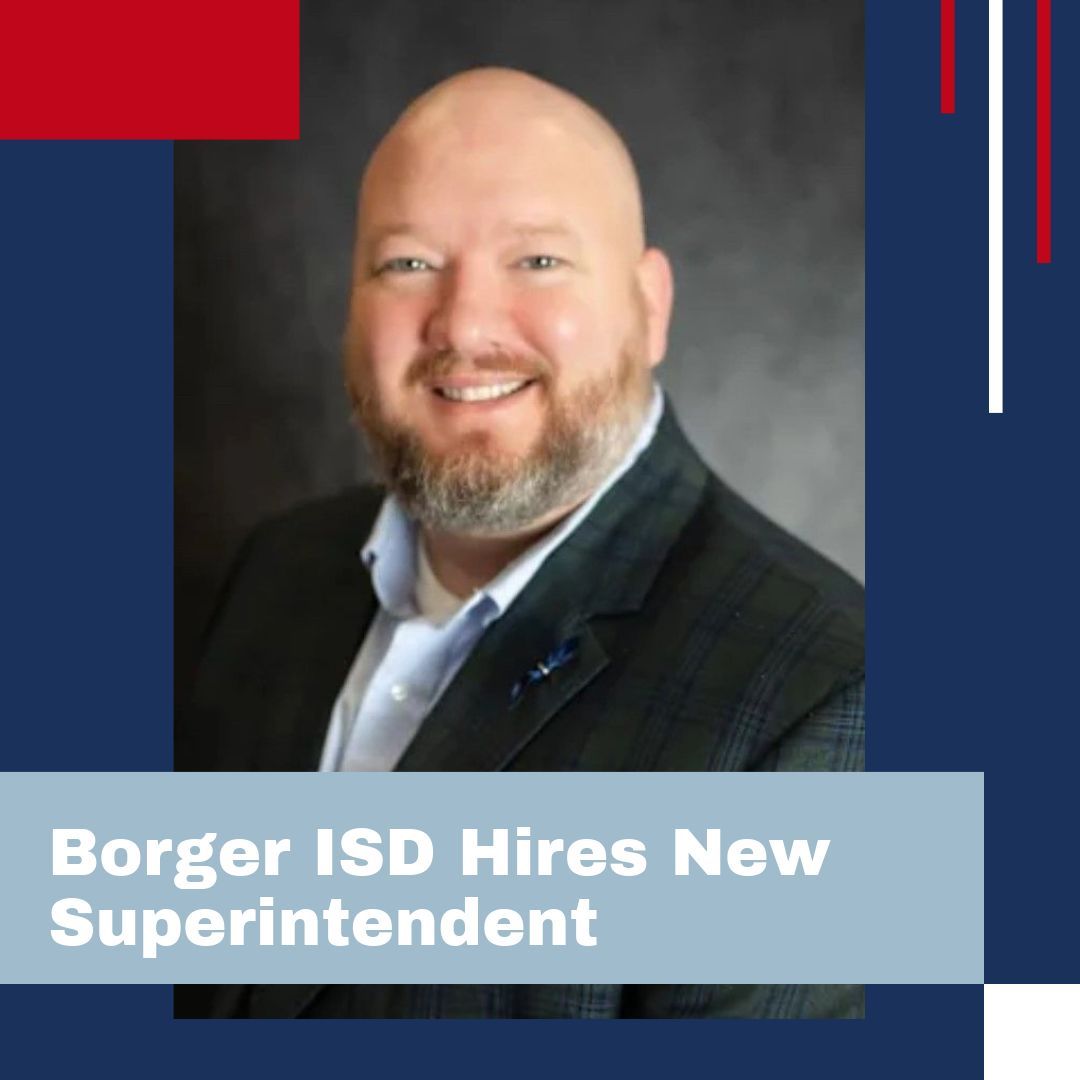 NEWS: TASB Executive Search Services is happy to announce that on May 15, the Borger ISD Board of Trustees voted to hire Daniel Fuller as the district’s new superintendent. Fuller most recently served as the superintendent at Sweeny ISD.