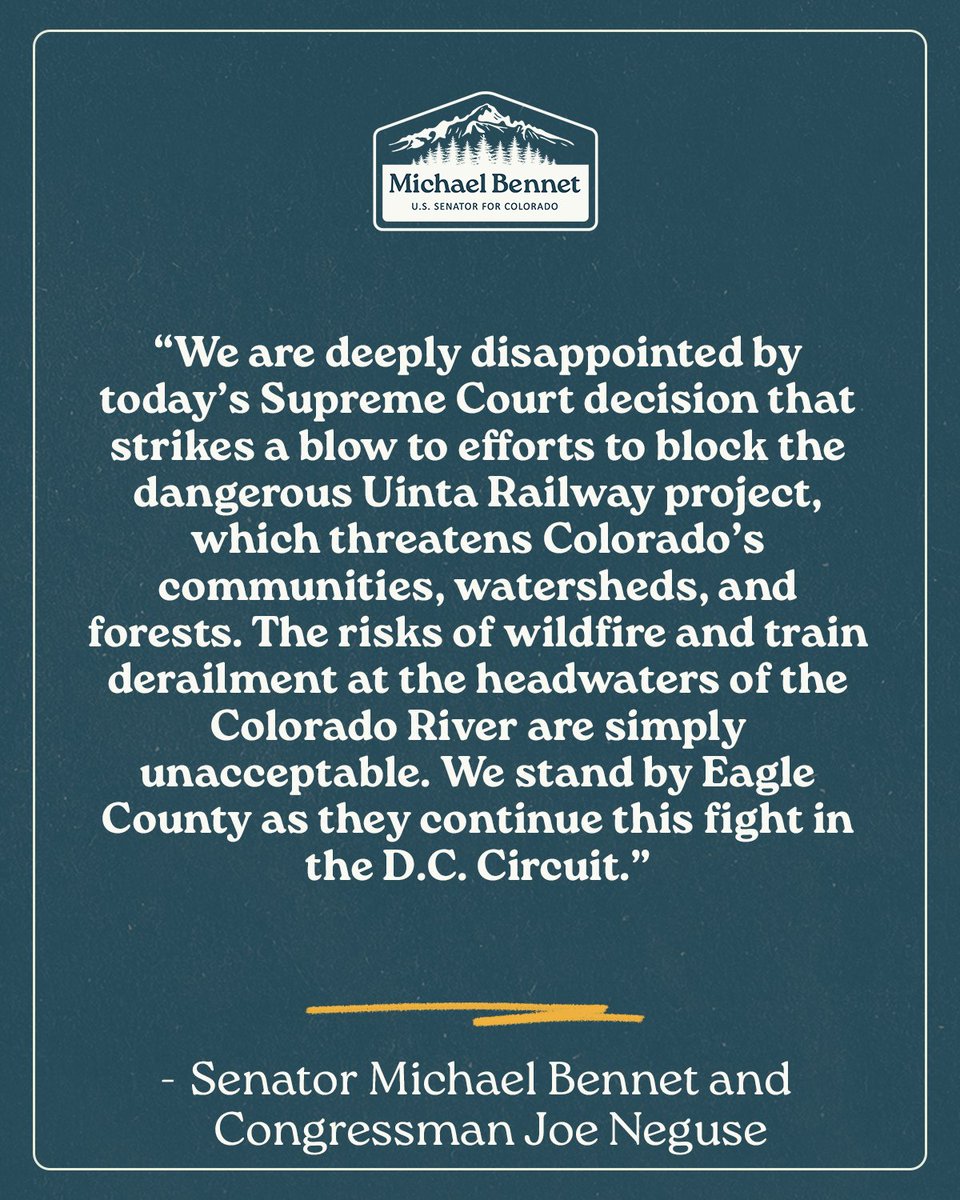 Michael Bennet (@senatorbennet) on Twitter photo This week's Supreme Court decision is deeply disappointing — the Uinta Basin Railway threatens Colorado’s communities, watersheds, and forests. I stand by Eagle County as they continue this fight in the D.C. Circuit. Read my full statement with <a href="/RepJoeNeguse/">Rep. Joe Neguse</a> below ⬇️ This week's Supreme Court decision is deeply disappointing — the Uinta Basin Railway threatens Colorado’s communities, watersheds, and forests. I stand by Eagle County as they continue this fight in the D.C. Circuit. Read my full statement with <a href="/RepJoeNeguse/">Rep. Joe Neguse</a> below ⬇️
