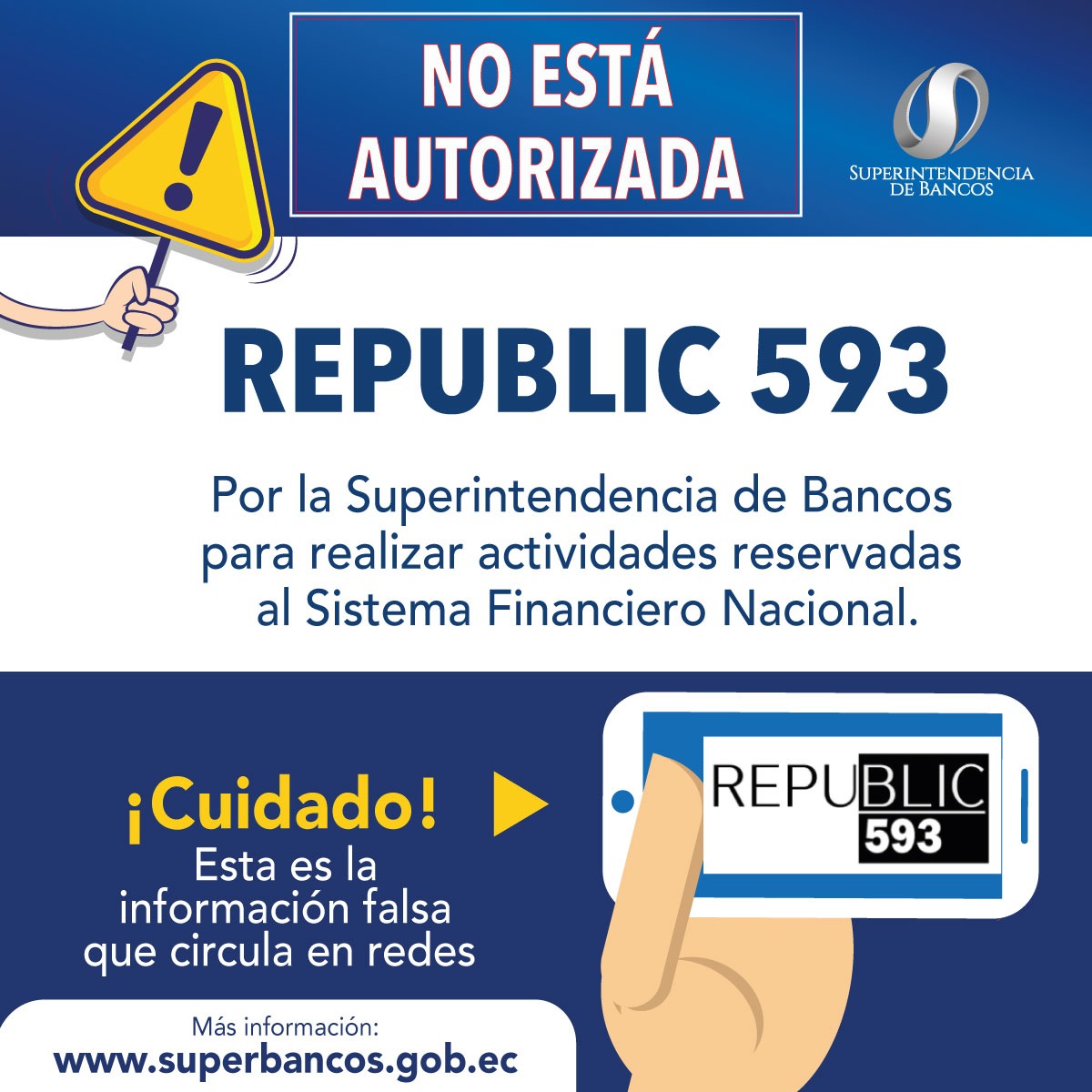 superbancosEC's tweet photo. 🔴#Atención🔈

"REPUBLIC 593"⚠️

NO está autorizada por la #SuperBancosEc para realizar actividades reservadas al Sistema Financiero Nacional. Evita estafas.

Puedes revisar el listado completo aquí  ➡️ https://t.co/OtXv8IVzyU

#LaSuperAlerta https://t.co/7gfPg0lT85