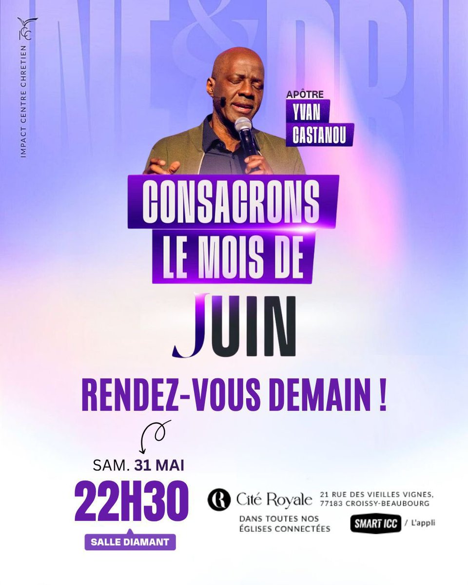 ✨ Notre programme de 21 jours de prières continue !

🔹 Ce soir : 23h–6h (en ligne)
🔹 Samedi : 12h30–13h30 (en ligne)
🔸 Puis : Consécration du mois de juin - 22h30 à la Cité Royale &amp; dans toutes nos églises connectées 🙌

🕰️ Heure de Paris 🇫🇷
🔥 Restons unis dans la prière !