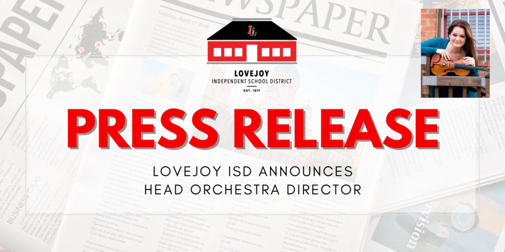 Lovejoy ISD Announces Head Orchestra Director lovejoyisd.net/o/lisd/article…